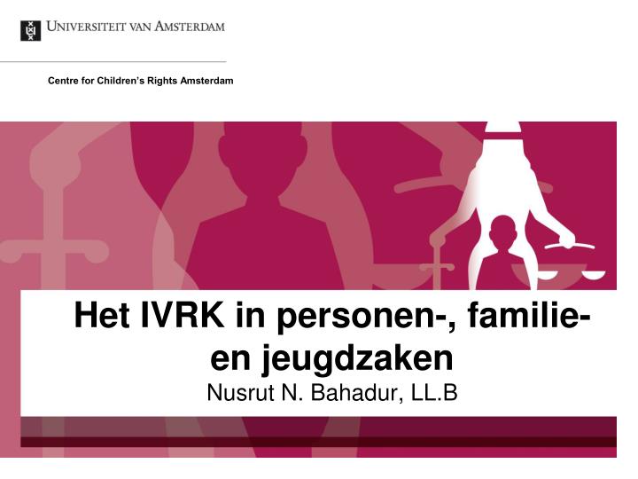 het ivrk in personen familie en jeugdzaken