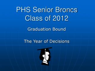 PHS Senior Broncs Class of 2012