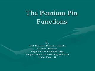 The Pentium Pin Functions