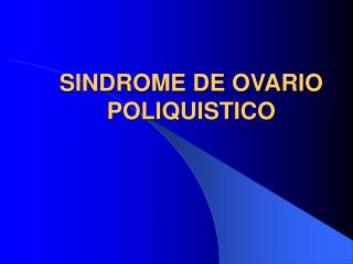 sindrome de ovario poliquistico