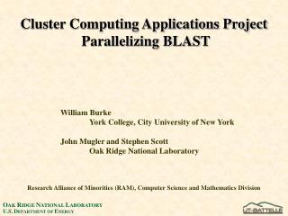 Cluster Computing Applications Project Parallelizing BLAST