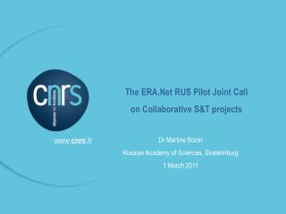 The ERA.Net RUS Pilot Joint Call on Collaborative S&amp;T projects