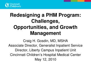 Redesigning a PHM Program: Challenges, Opportunities, and Growth Management