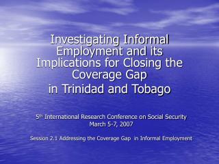 Investigating Informal Employment and its Implications for Closing the Coverage Gap