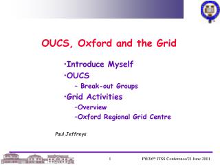 OUCS, Oxford and the Grid