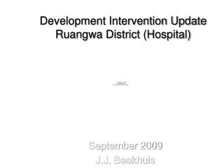 Development Intervention Update Ruangwa District (Hospital)