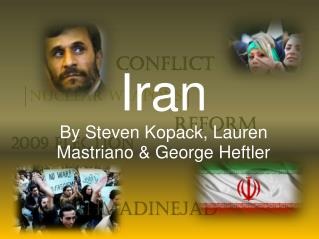 Iran By Steven Kopack, Lauren Mastriano &amp; George Heftler