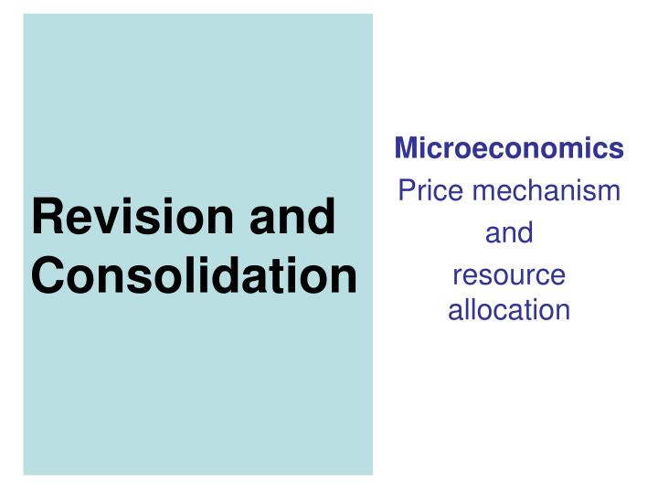 revision and consolidation