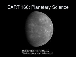 EART 160: Planetary Science