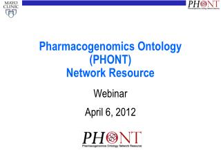 Pharmacogenomics Ontology (PHONT) Network Resource