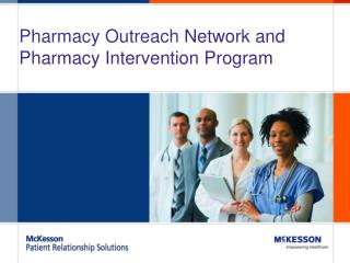 Pharmacy Outreach Network and Pharmacy Intervention Program