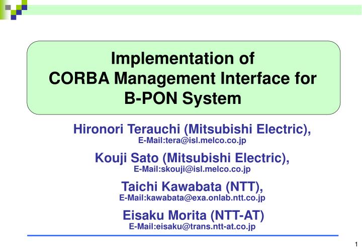 implementation of corba management interface for b pon system