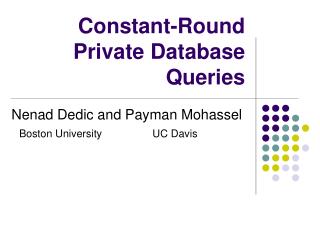 Constant-Round Private Database Queries
