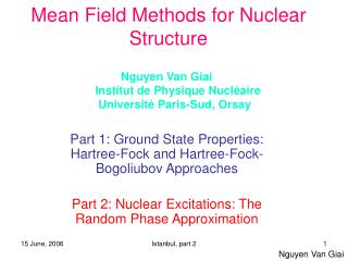 Mean Field Methods for Nuclear Structure