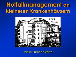 Notfallmanagement an kleineren Krankenhäusern