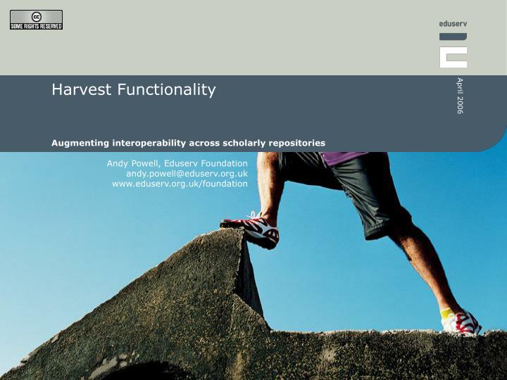 harvest functionality