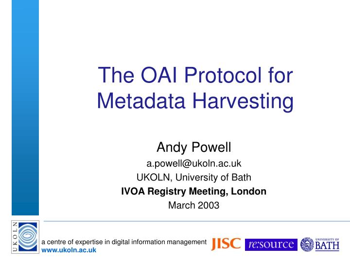 the oai protocol for metadata harvesting