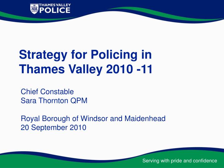 strategy for policing in thames valley 2010 11