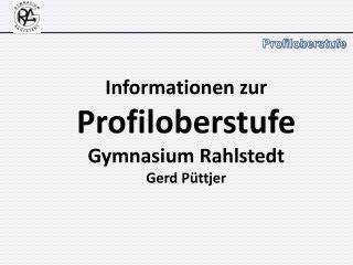 informationen zur profiloberstufe gymnasium rahlstedt gerd p ttjer