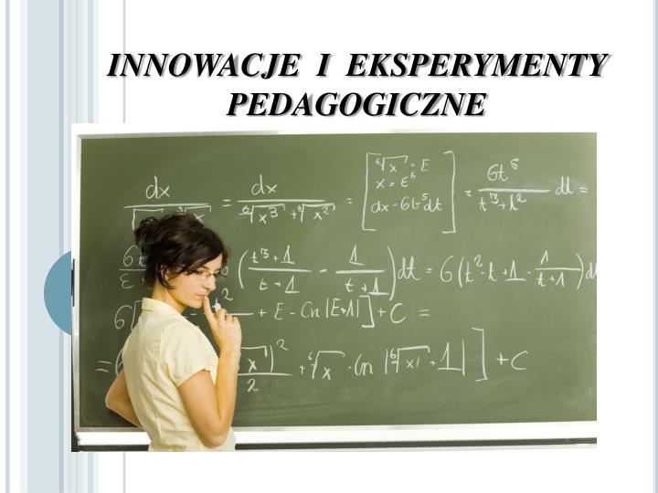 innowacje i eksperymenty pedagogiczne