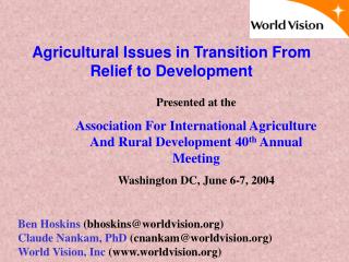 Agricultural Issues in Transition From Relief to Development