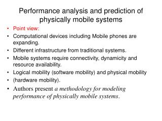 performance analysis and prediction of physically mobile systems