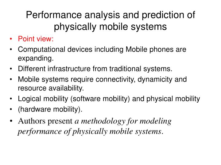 performance analysis and prediction of physically mobile systems