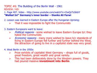 TOPIC #6: The Building of the Berlin Wall - 1961 REVIEW / KD: