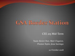 GSA Border Station