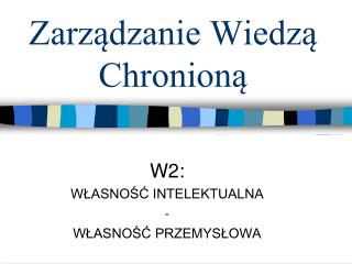zarz dzanie wiedz chronion