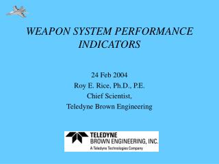 WEAPON SYSTEM PERFORMANCE INDICATORS