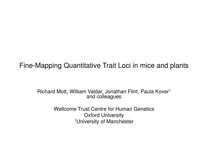 fine mapping quantitative trait loci in mice and plants