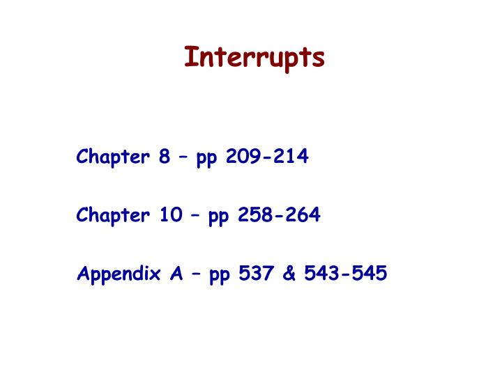 interrupts