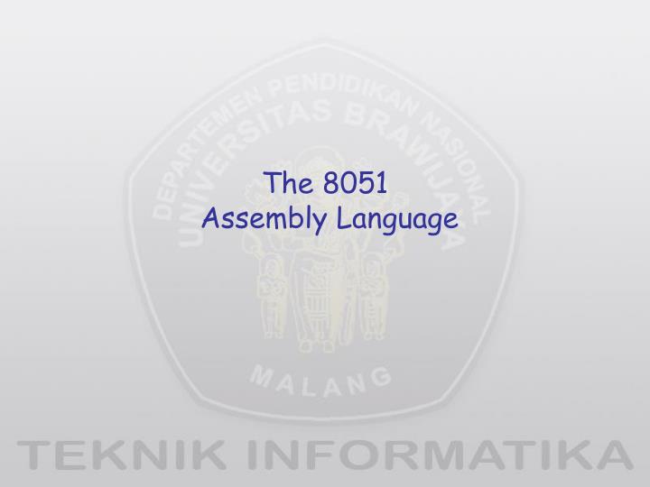 the 8051 assembly language