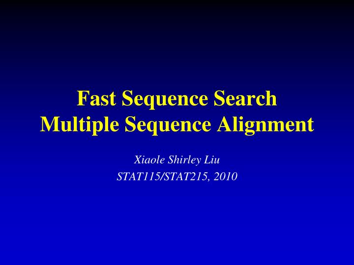 fast sequence search multiple sequence alignment