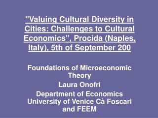 Foundations of Microeconomic Theory Laura Onofri