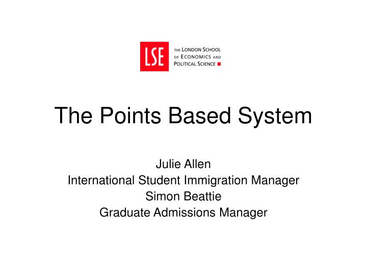 the points based system