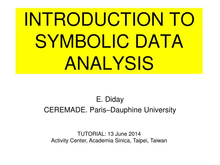 introduction to symbolic data analysis