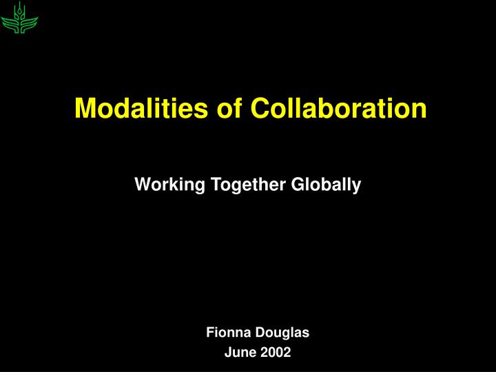modalities of collaboration