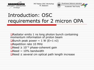 Introduction: OSC requirements for 2 micron OPA