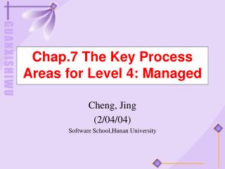 Chap.7 The Key Process Areas for Level 4: Managed