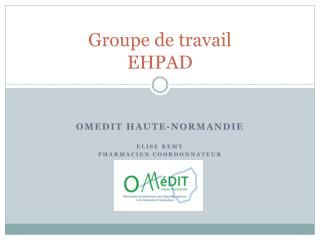 groupe de travail ehpad