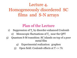 Lecture 4. Homogeneously disordered SC films and S-N arrays