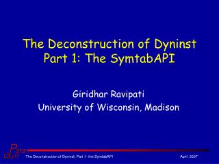 The Deconstruction of Dyninst Part 1: The SymtabAPI
