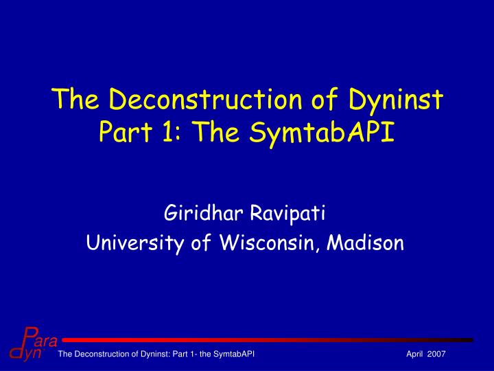 the deconstruction of dyninst part 1 the symtabapi