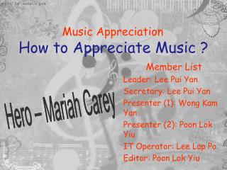 Music Appreciation How to Appreciate Music ?