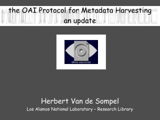 the OAI Protocol for Metadata Harvesting an update