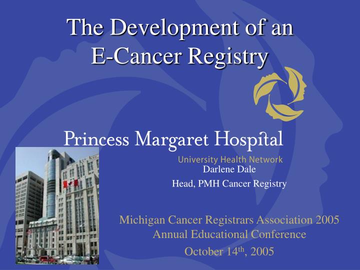 the development of an e cancer registry