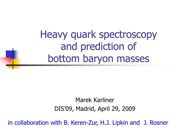 heavy quark spectroscopy and prediction of bottom baryon masses