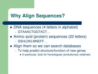 Why Align Sequences?